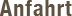 Anfahrt
